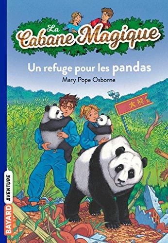 La Cabane magique - t43 - un refuge pour les pandas